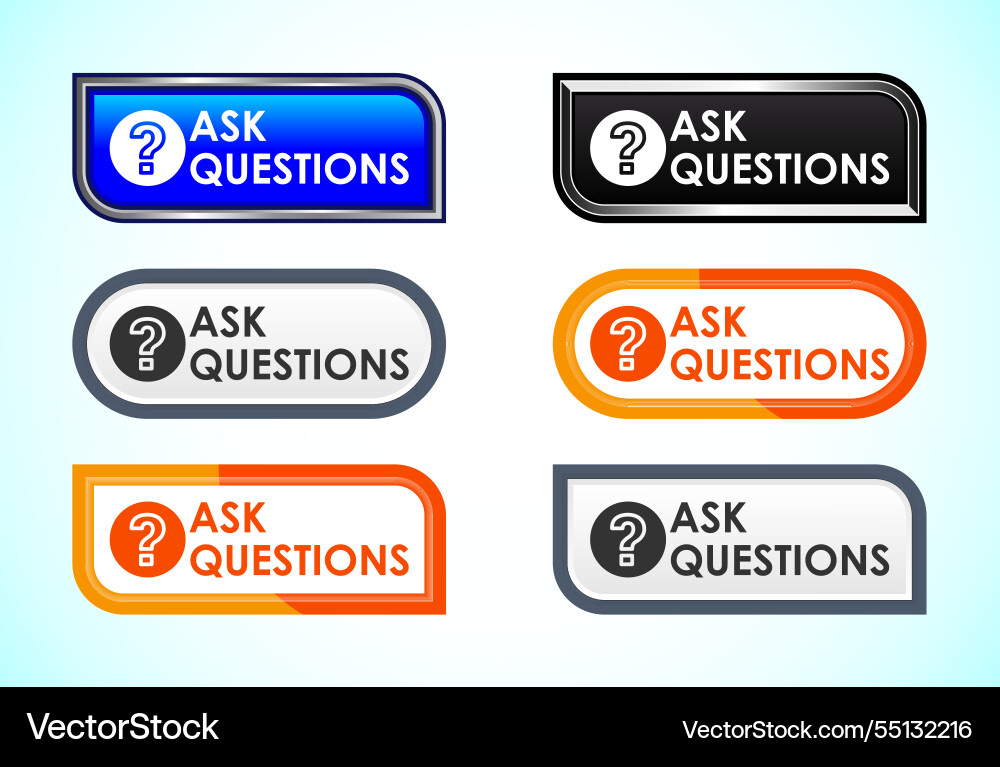 Ask questions button set of different shapes Vector Image