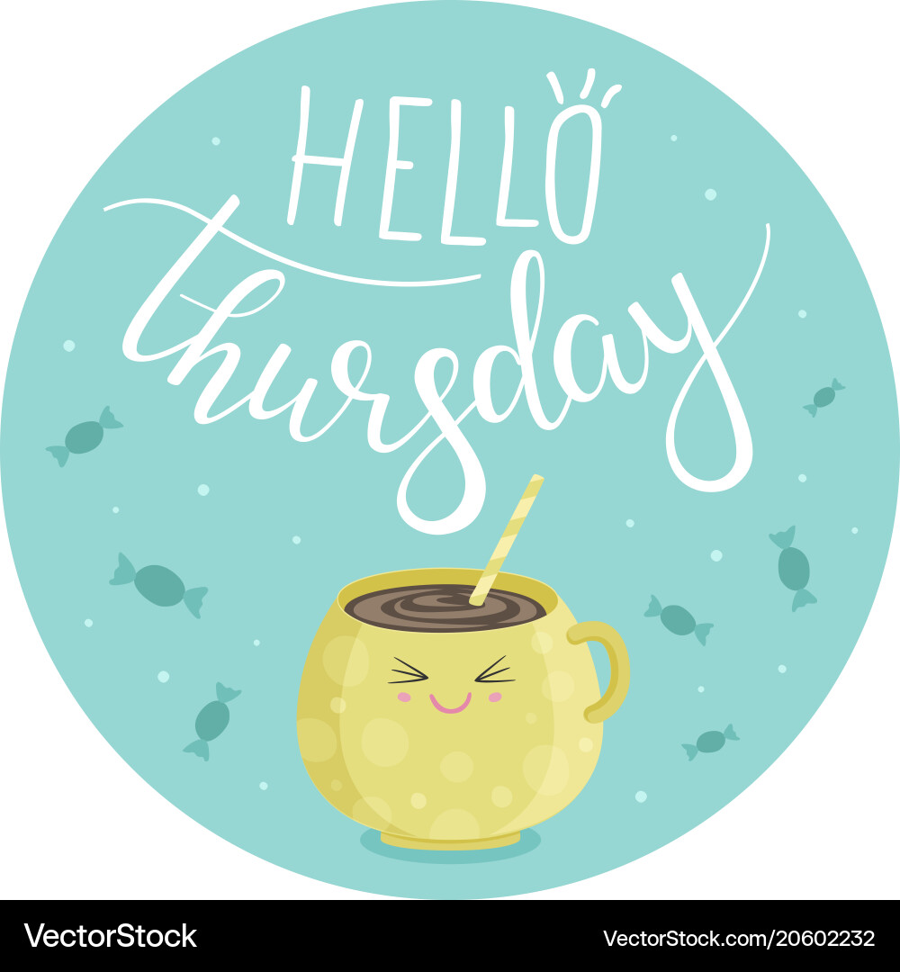 Hello thursday Royalty Free Vector Image - VectorStock
