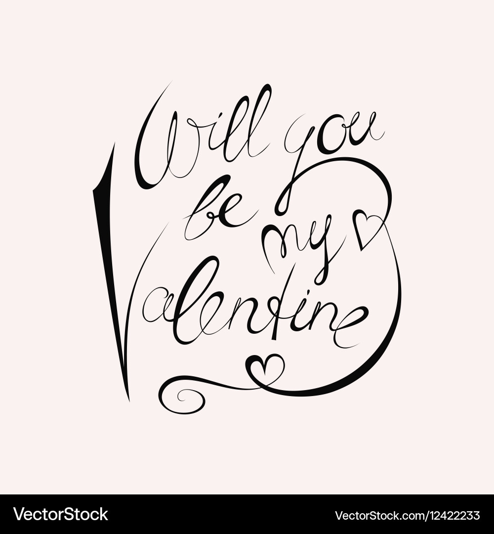 will you be my valentine vector 12422233 will you be my valentine – royalty-free vector | vectorstock