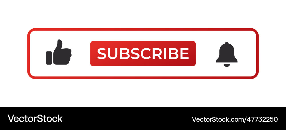 Subscribe red button with bell and like scalable Subscribe red button with bell and like scalable vector image