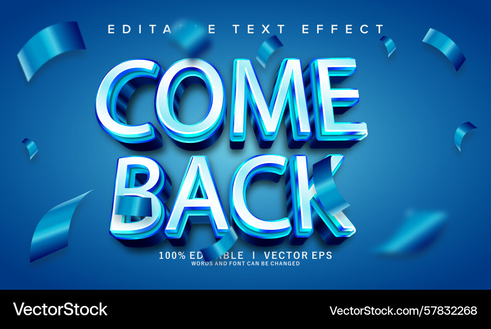 Come back text effect with modern style design Vector Image
