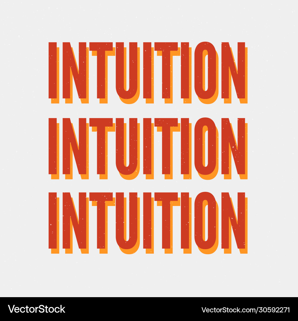 Slogan intuition phrase graphic print fashion Slogan intuition phrase graphic print fashion vector image