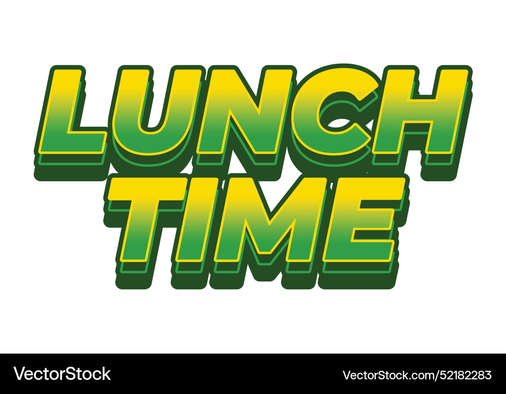 Lunch time text effect in 3d style with good vector image