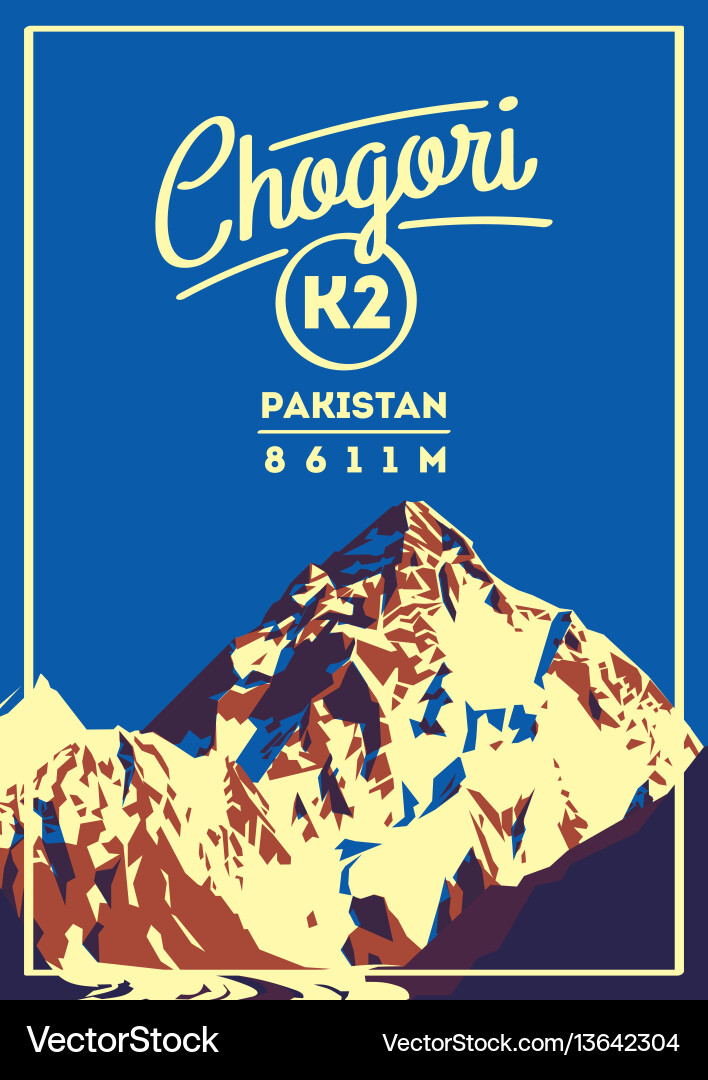 K2 in karakoram pakistan outdoor Abenteuer Poster K2 in karakoram pakistan outdoor Abenteuer Poster vektorbild