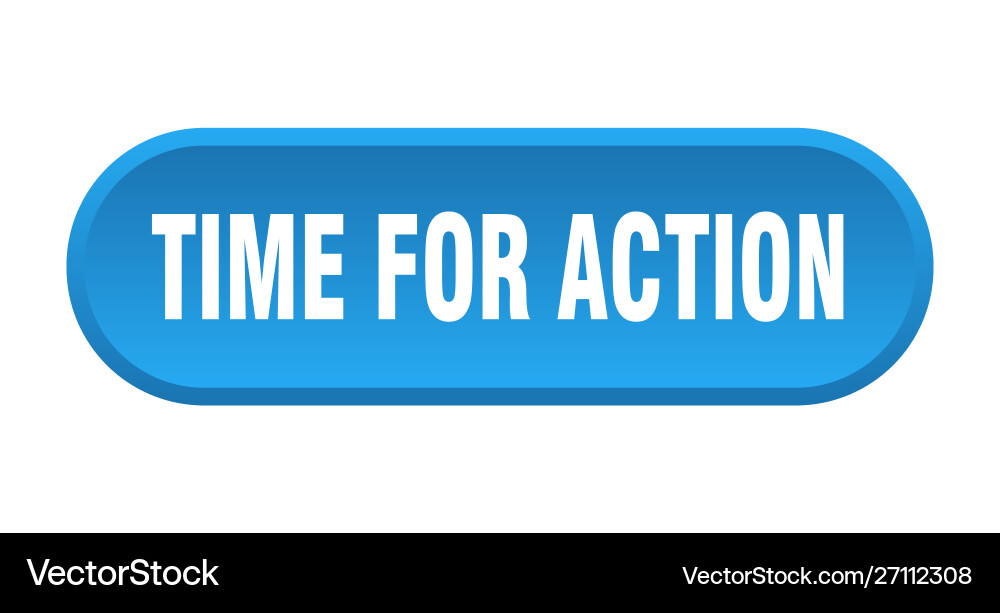 Time for action button rounded vector image