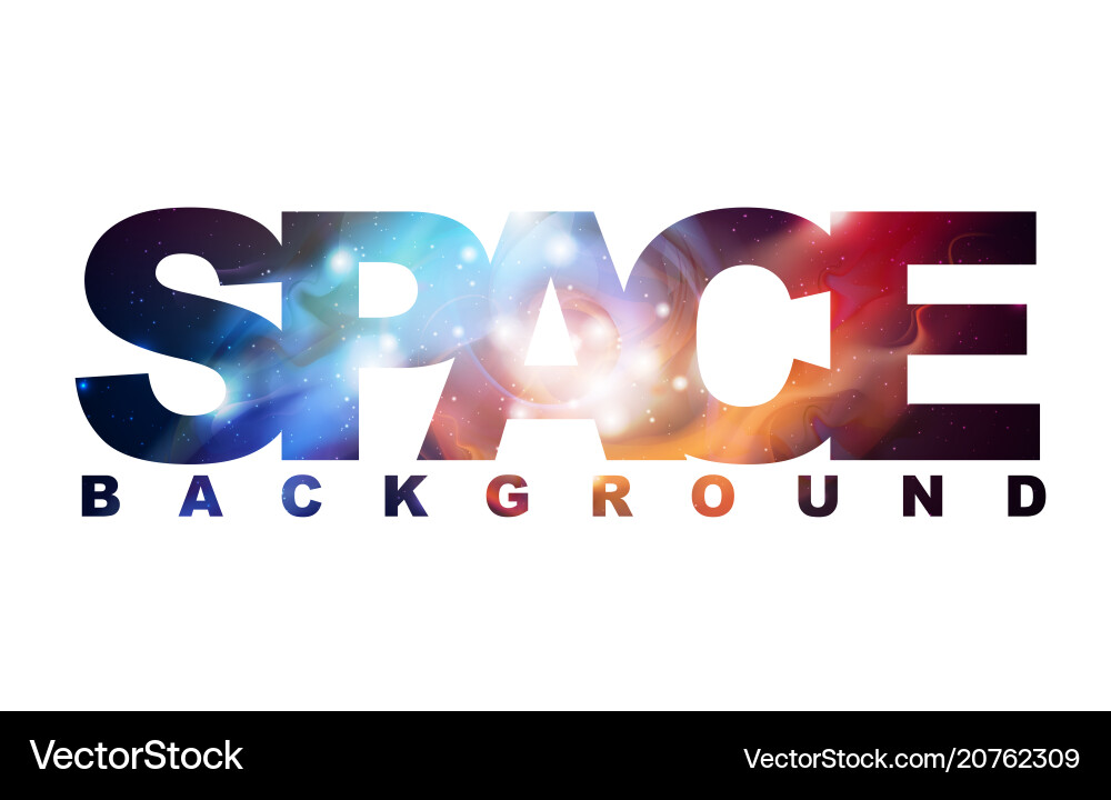 Space sign with background inside abstract vector image