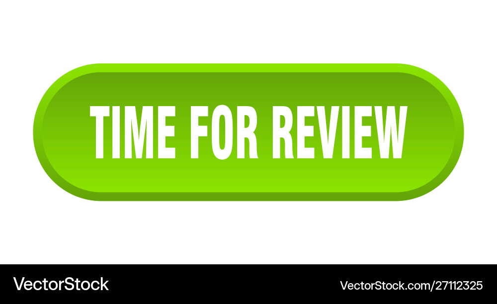 Time for review button rounded vector image