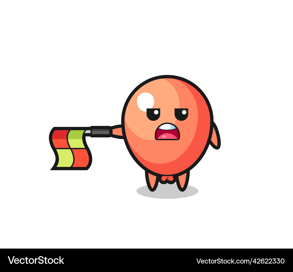 Balloon character as line judge hold the flag vector image