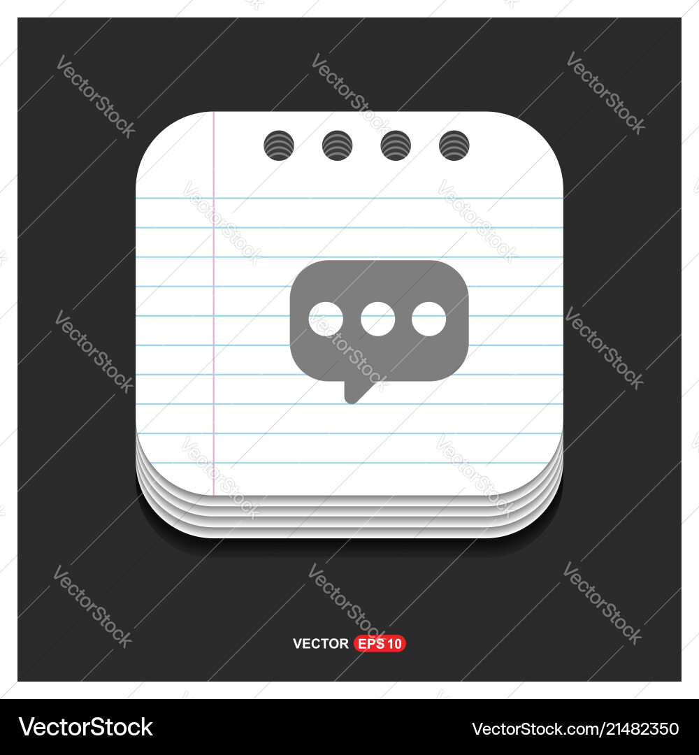 Speech bubble icon gray on notepad style vector image