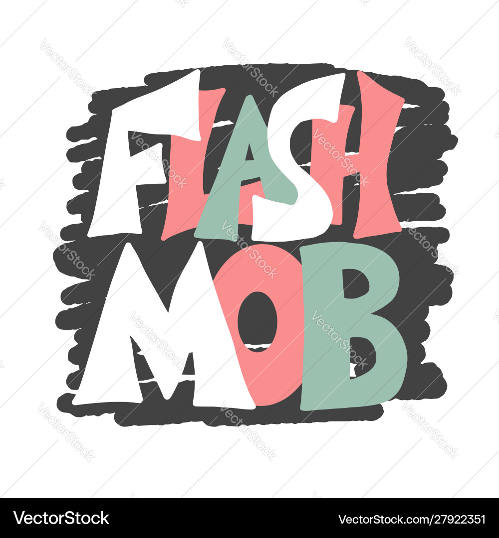 Flashmob stylized text emblem simple design vector image