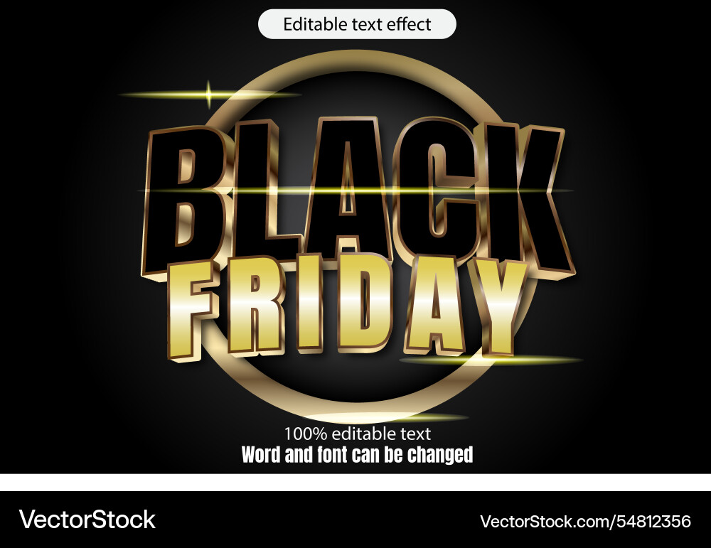 Black friday editable text effect 3d emboss mode Black friday editable text effect 3d emboss mode vector image