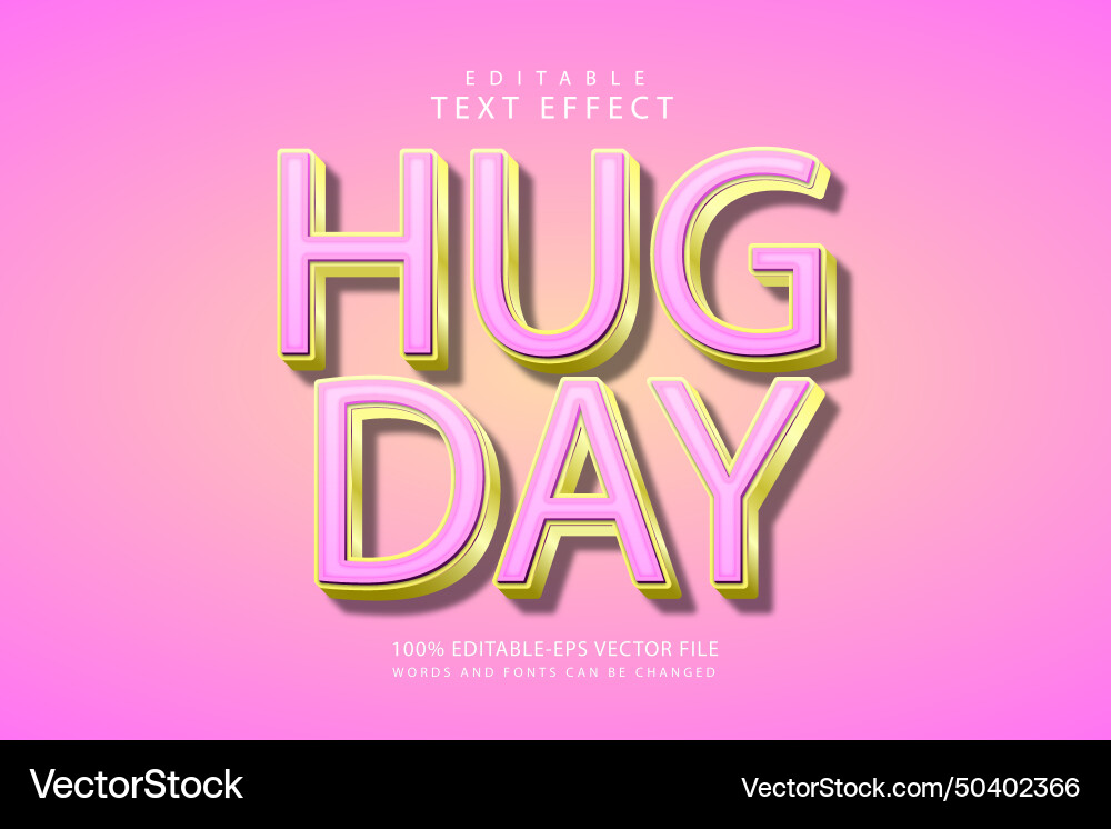 Hug day editable text effect 3 dimension emboss Vector Image