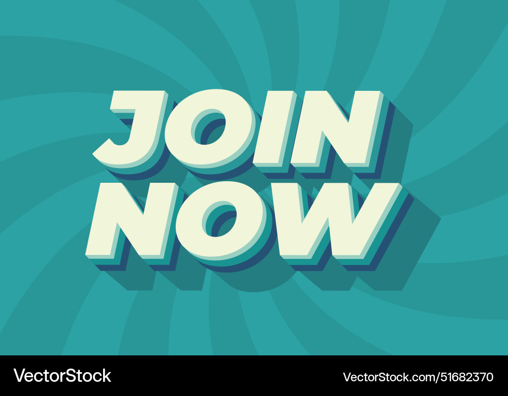 Join now text effect in 3d style with good colors Vector Image