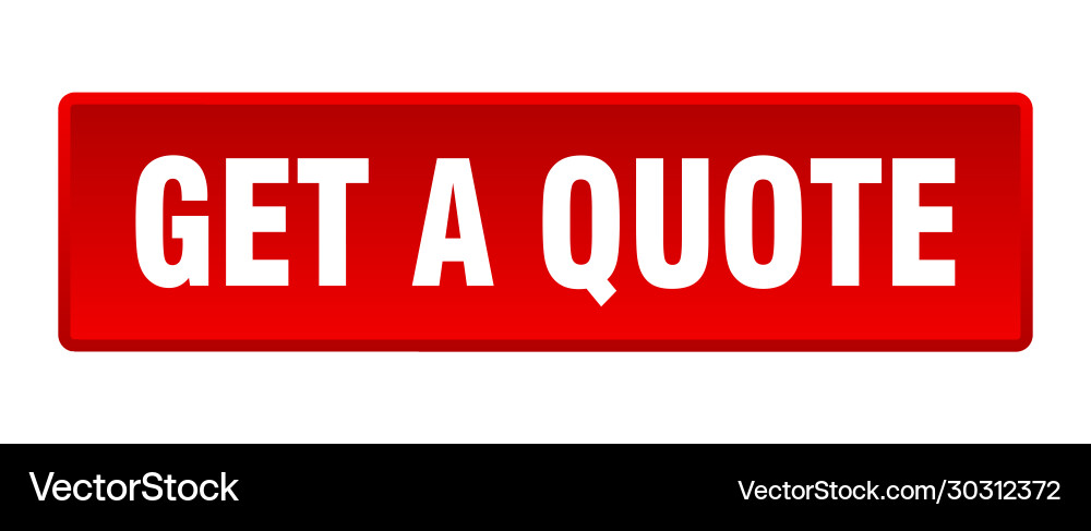 Get a quote button square red push vector image