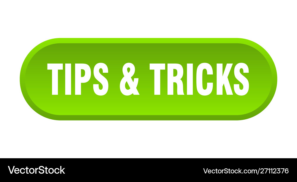 Tips tricks button rounded green Vector Image