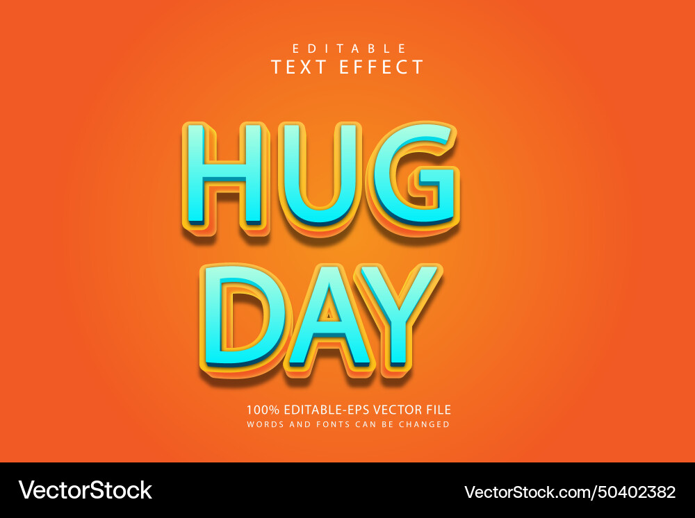 Hug day editable text effect 3 dimension emboss Vector Image