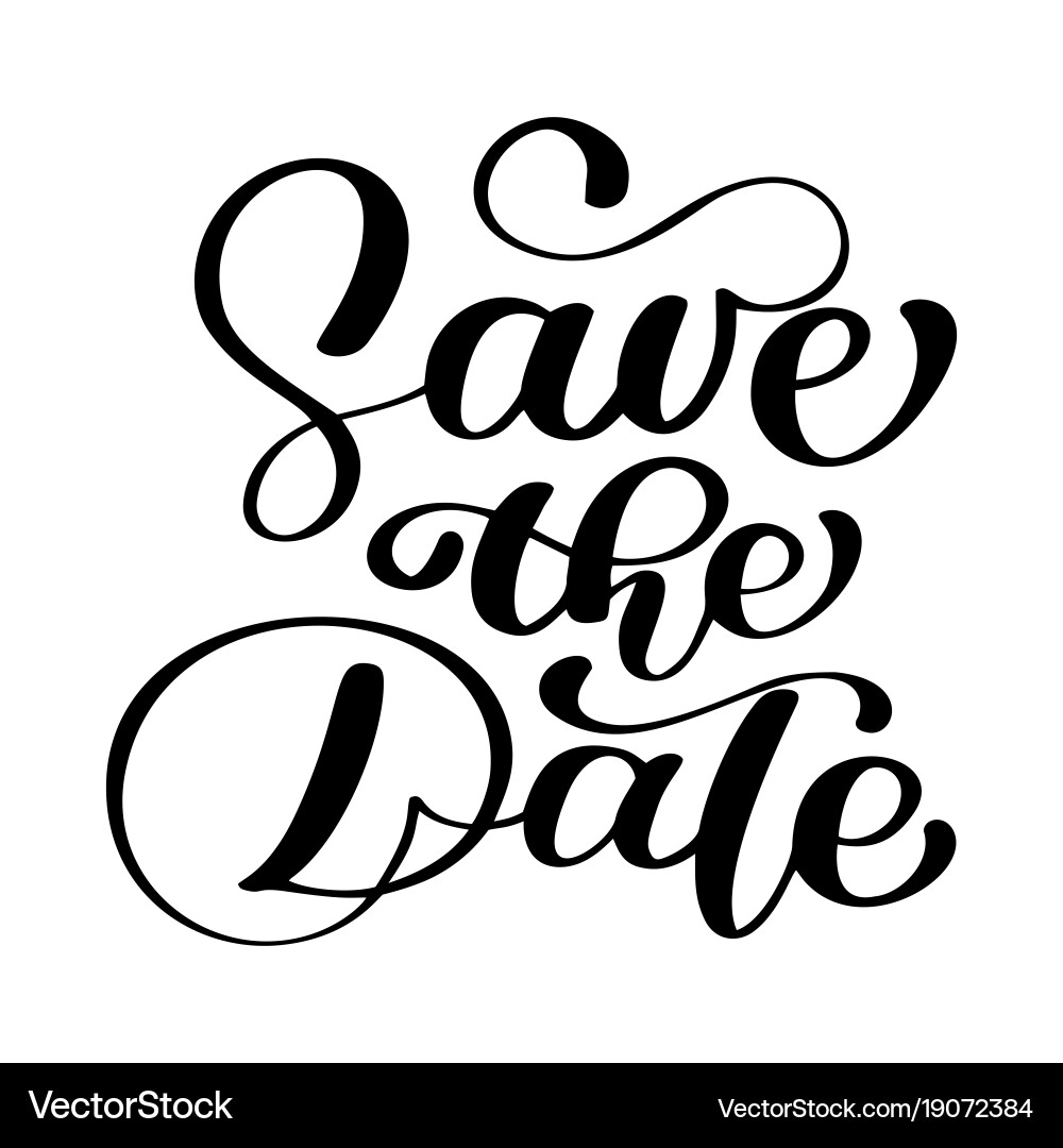 Save the date text calligraphy lettering vector image