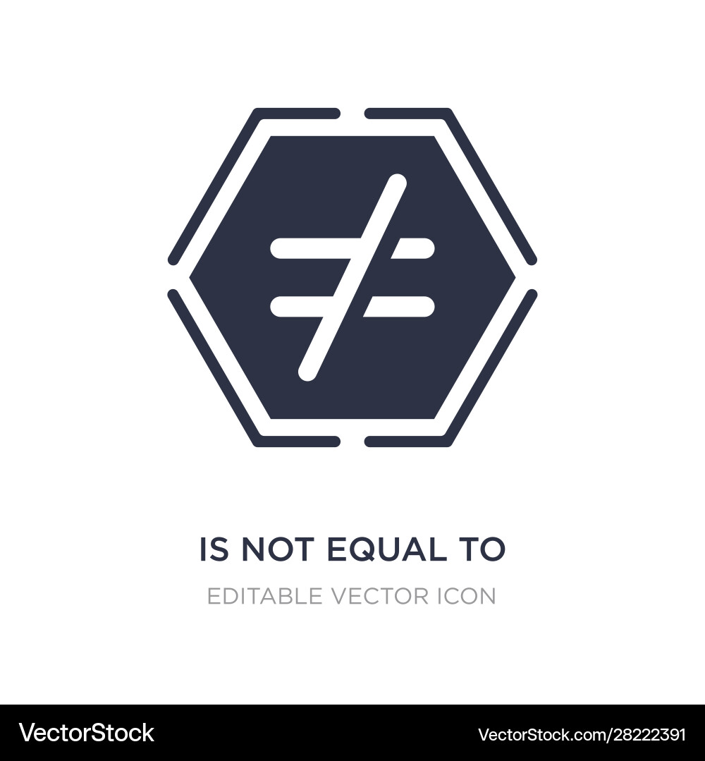 Is not equal to icon on white background simple vector image