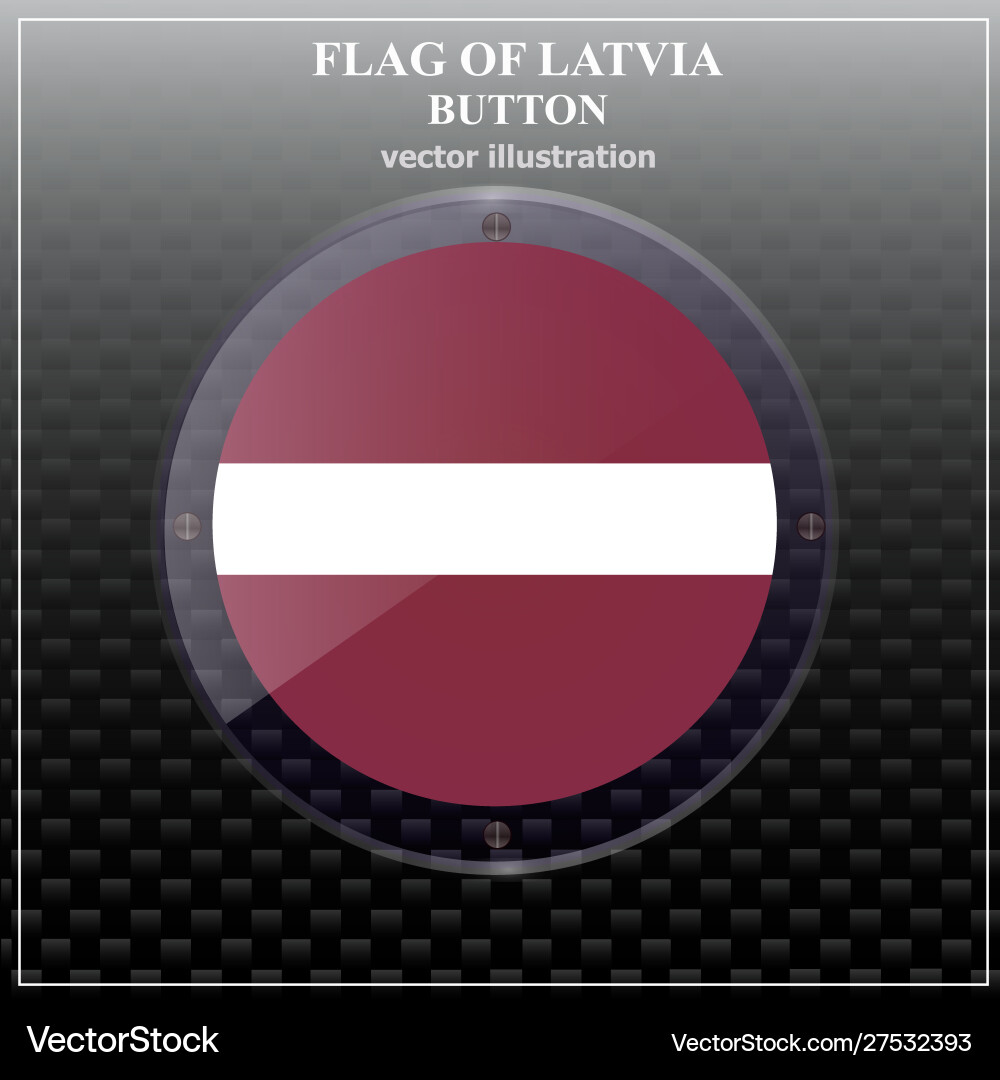 Button with flag latvia vector image