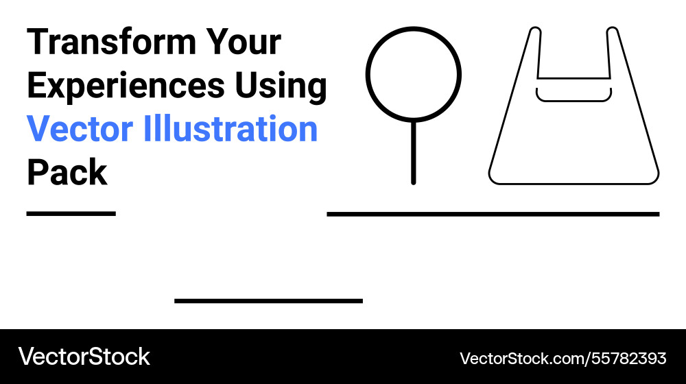 Transform your experiences with minimalist Vector Image