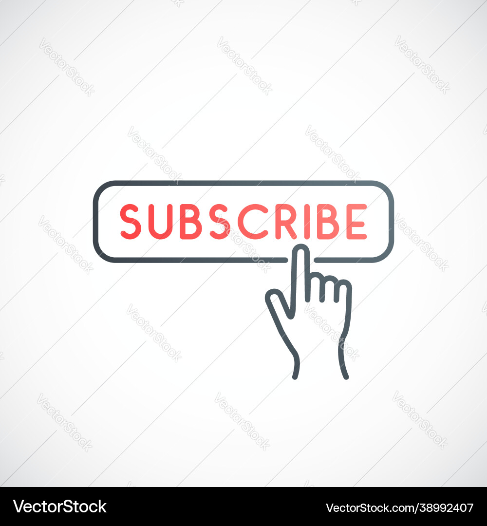 Subscribe button icon hand cursor clicking Vector Image