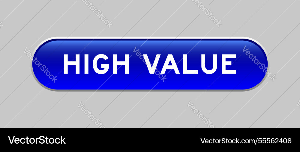 Blue color capsule shape button with word high Blue color capsule shape button with word high Vector Image