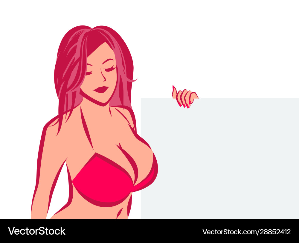 Girl with big breast in brassiere holding placard Girl with big breast in brassiere holding placard vector image