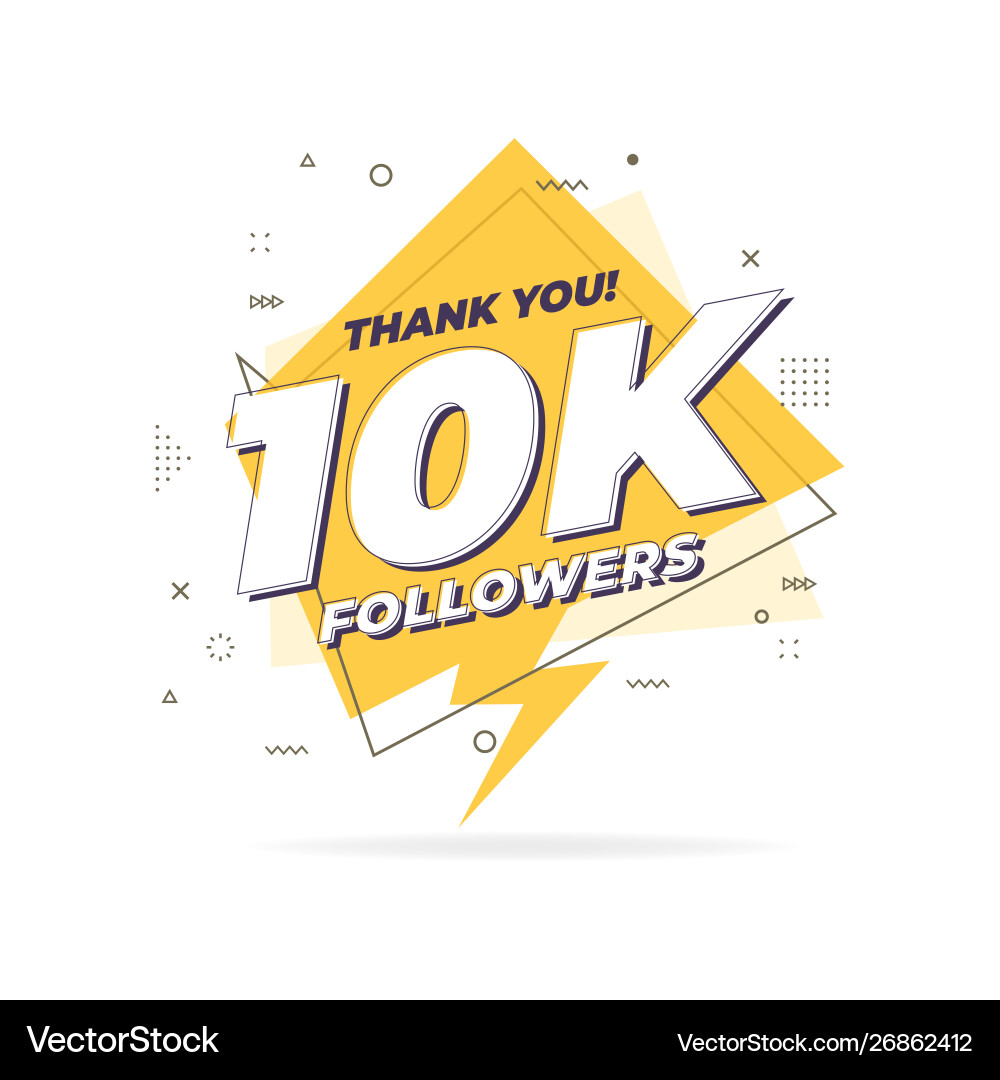 Thank you 10000 followers trendy flat geometric Thank you 10000 followers trendy flat geometric vector image