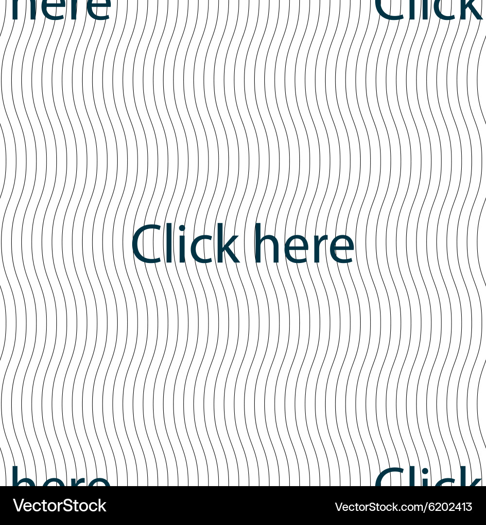 Click here sign icon press button seamless pattern Vector Image