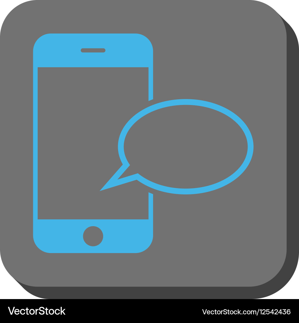 Smartphone message balloon rounded square button Vector Image