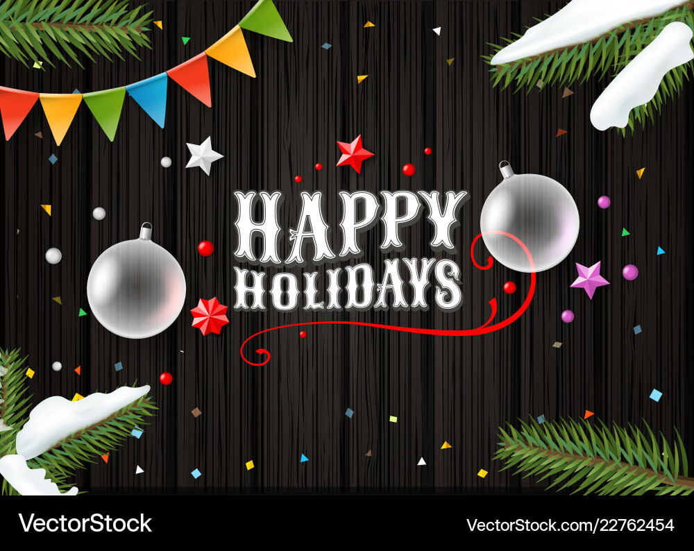 Happy holidays wishing card template top view Happy holidays wishing card template top view vector image
