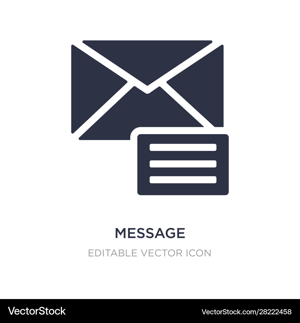 Message icon on white background simple element Vector Image