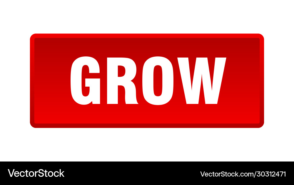Grow button square red push vector image
