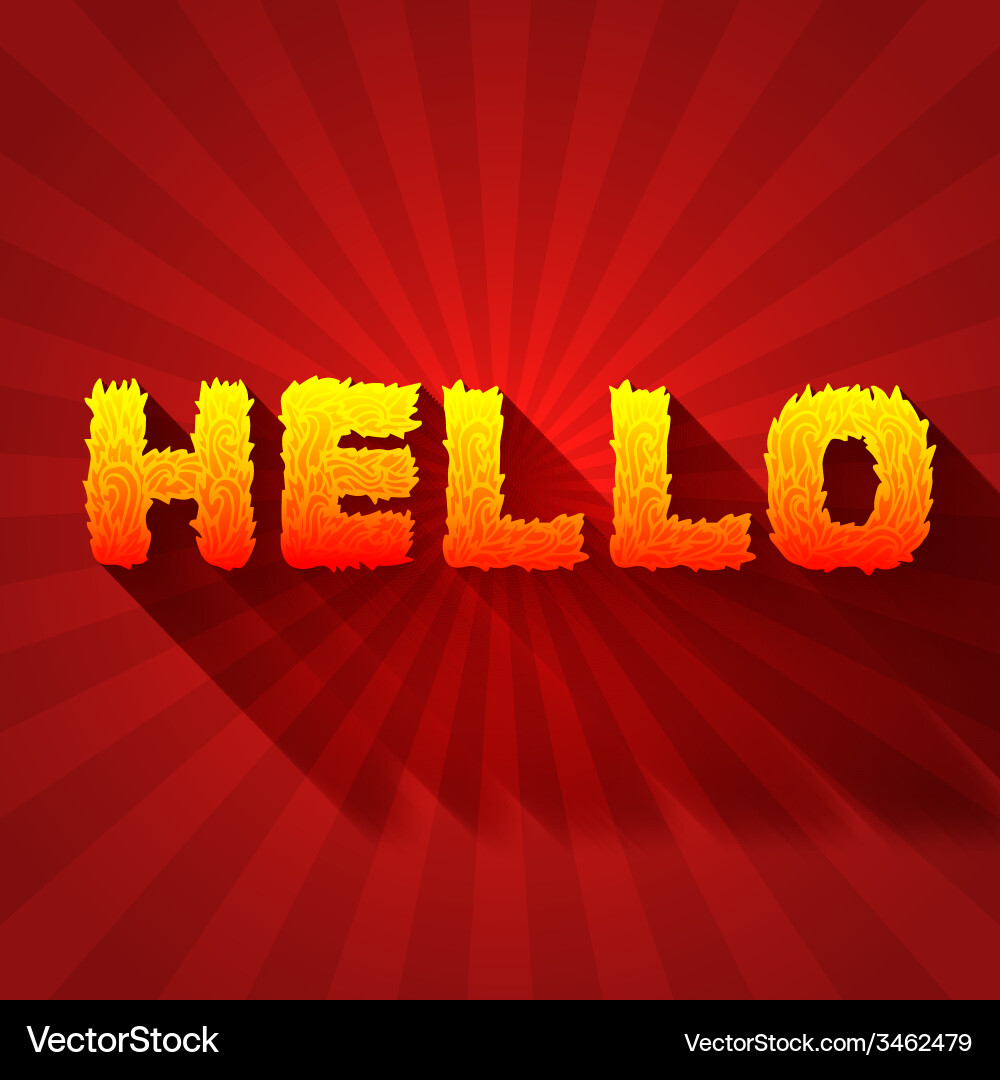 Fire hello text on a red background concept design vector image
