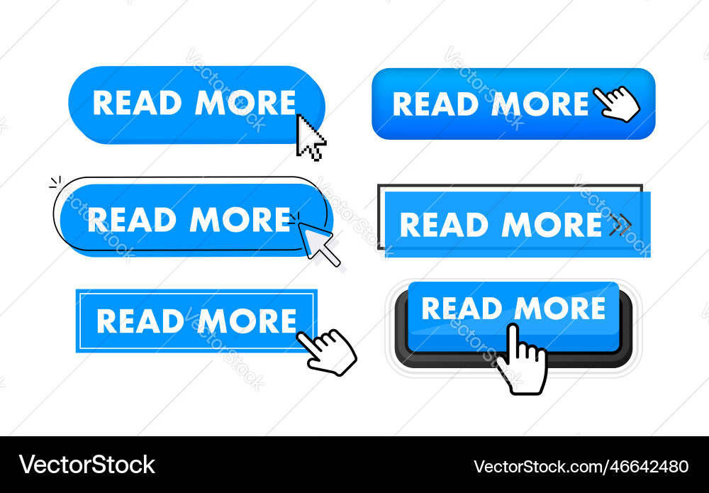 Set of read more button hand pointer clicking vector image