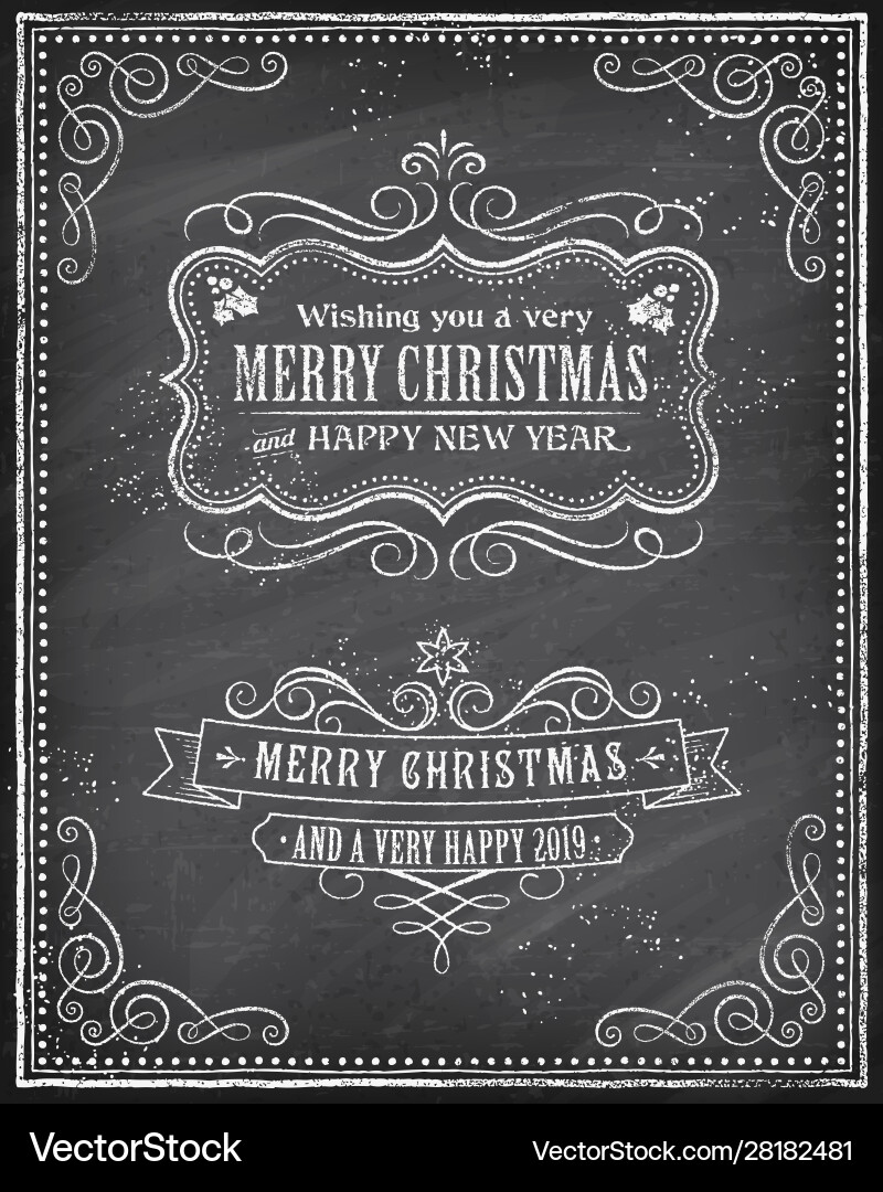 Christmas and happy new 2019 year chalkboard Christmas and happy new 2019 year chalkboard vector image