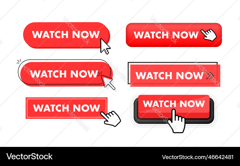 Set of watch now button hand pointer clicking Set of watch now button hand pointer clicking vector image