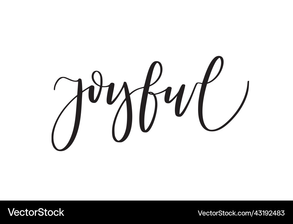 Joyful cute modern calligraphy word Joyful cute modern calligraphy word vector image