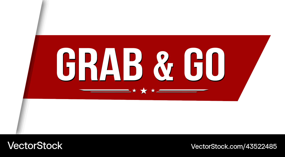 Grab and go red ribbon or banner design Grab and go red ribbon or banner design vector image