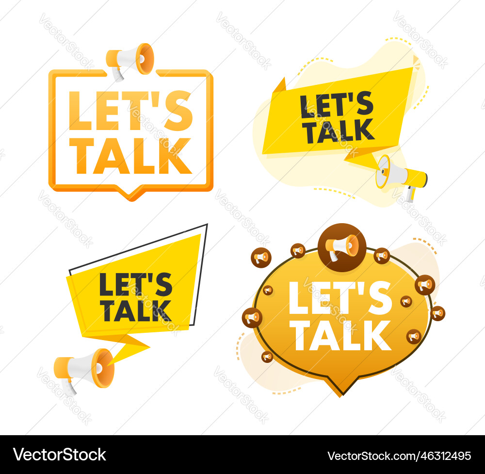 Megaphone label set with text lets talk Megaphone label set with text lets talk vector image