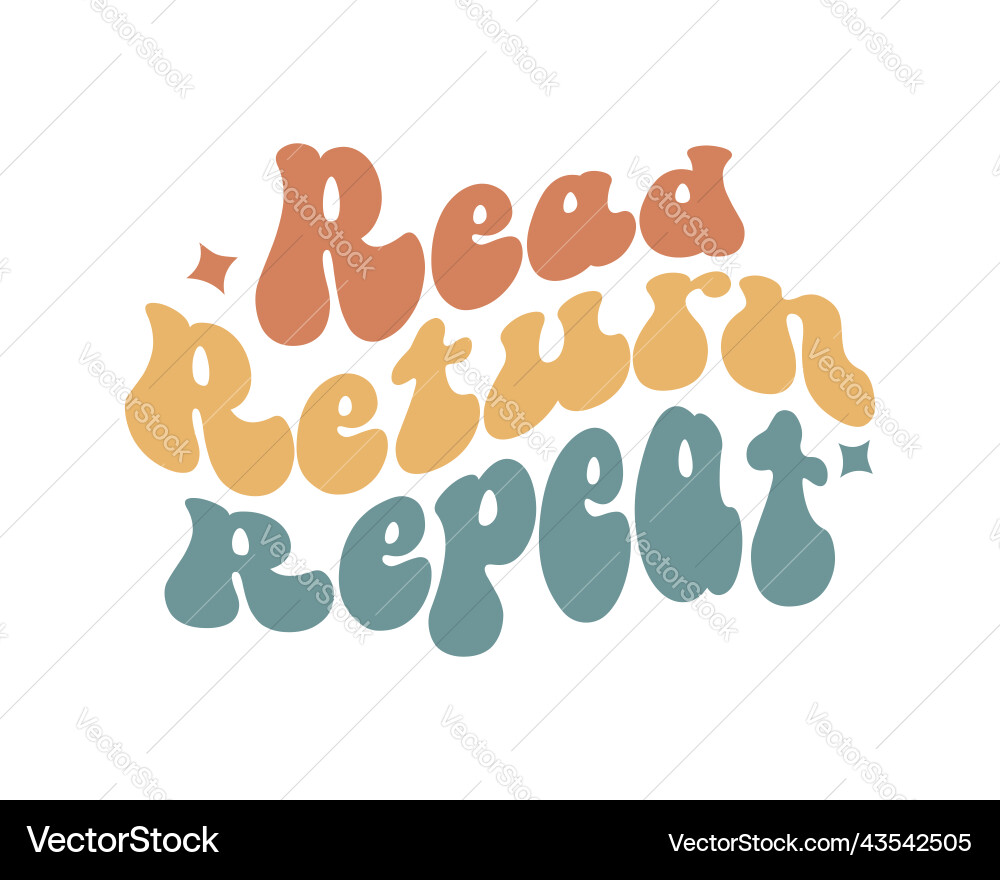 Read return repeat retro reading wavy 3d Vector Image