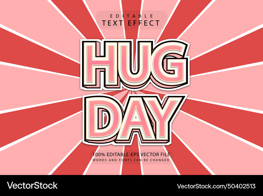 Hug day editable text effect 3 dimension emboss Hug day editable text effect 3 dimension emboss Vector Image