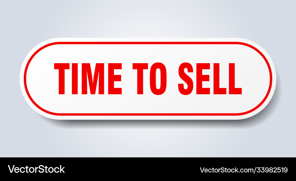 Time to sell sign rounded isolated button white Vector Image