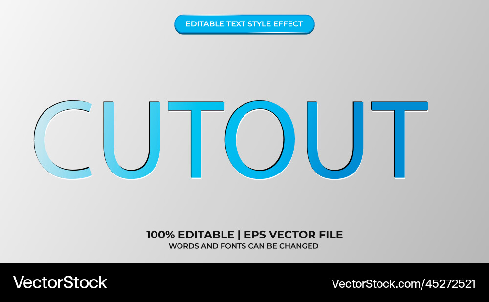Cutout text effect with editable font style Cutout text effect with editable font style vector image