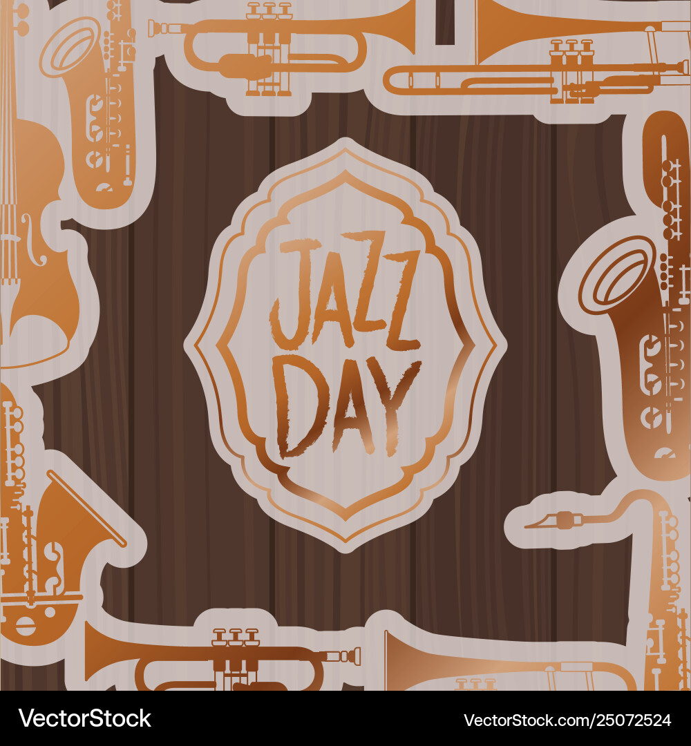 Jazz day frame with instruments and wooden Jazz day frame with instruments and wooden Vector Image