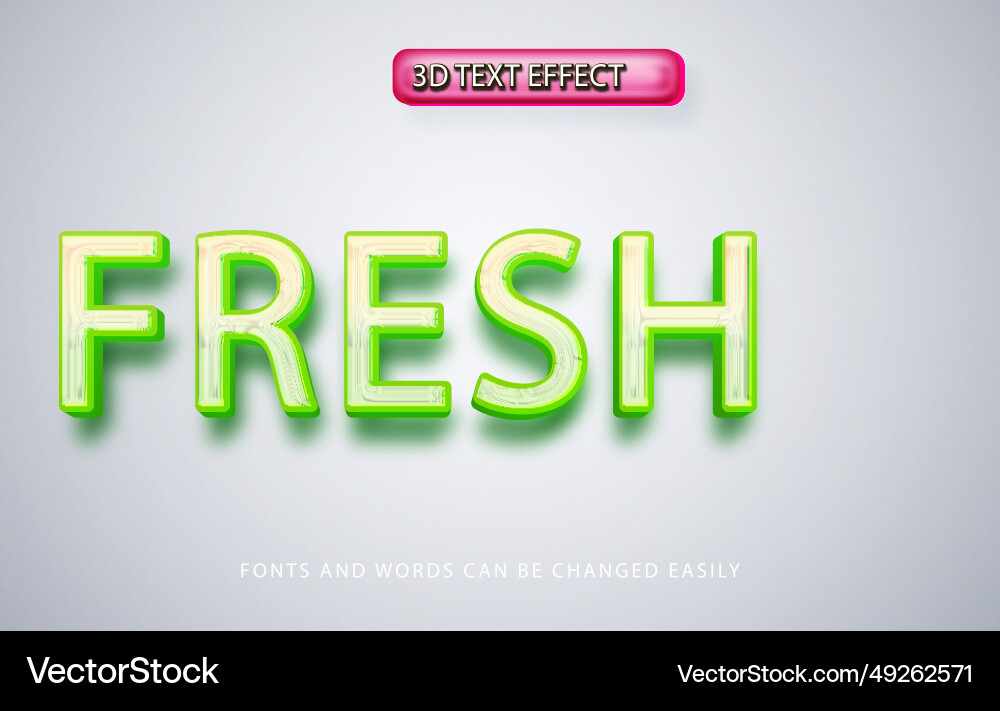 Fresh 3d editable text effect style vector image