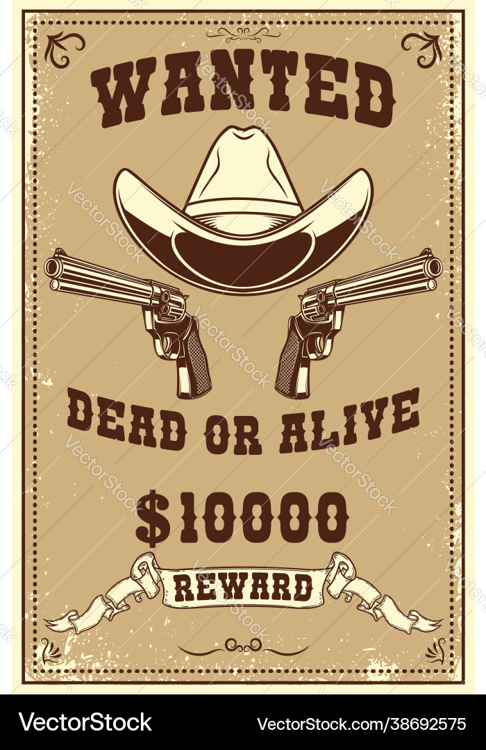 Wanted poster with cowboy revolvers and hat Wanted poster with cowboy revolvers and hat vector image