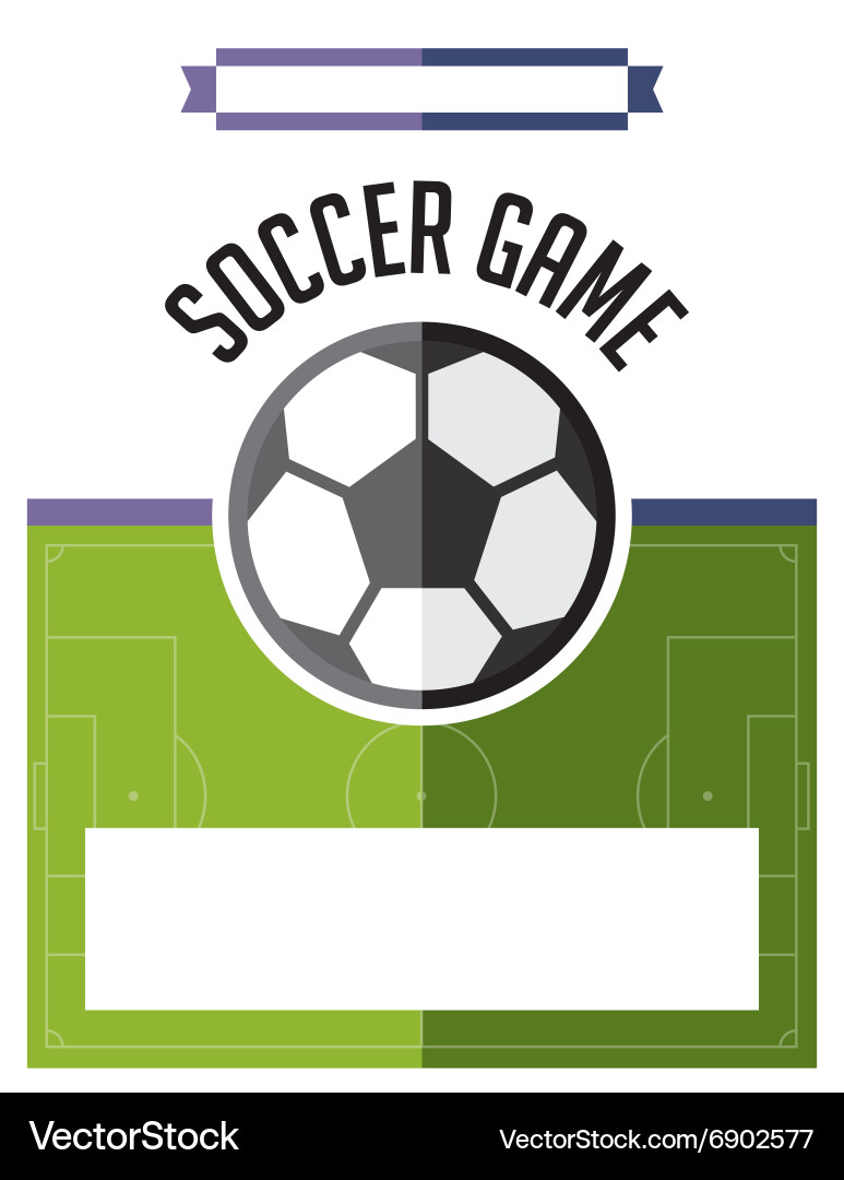 Soccer football game flyer Royalty Free Vector Image