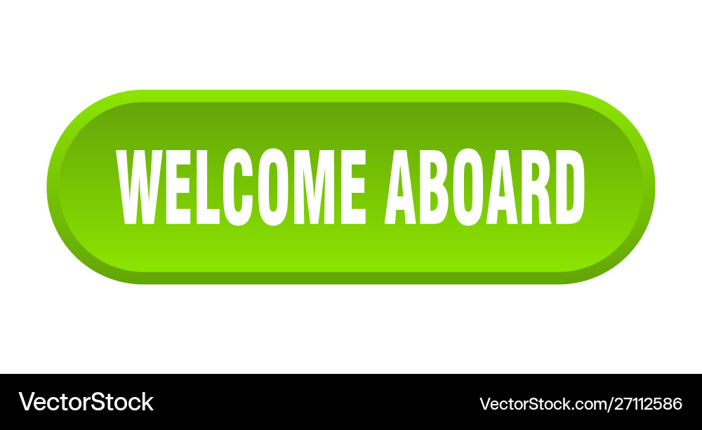 Welcome aboard button rounded Vector Image