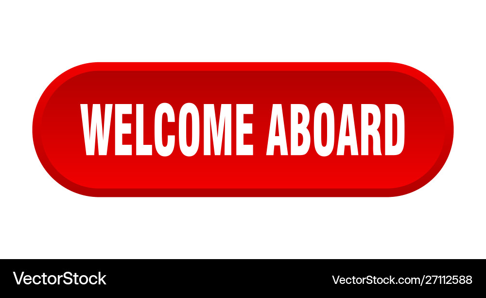Welcome aboard button rounded red Vector Image